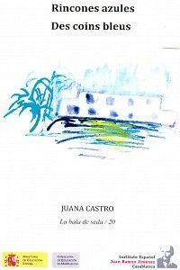 <strong2><i>Des coins blues</i></strong2>, bilingüe castellano-francés, col.La balsa de seda nº 20, Instuto EspañolJuan Ramón Jiménez, Casablanca 2011.